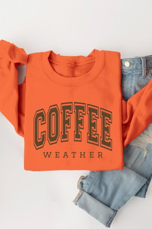 Coffee Weather Graphic Fleece Sweatshirts