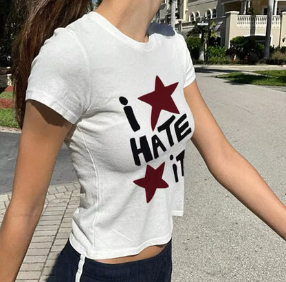 “I hate it” Women’s TShirt Top